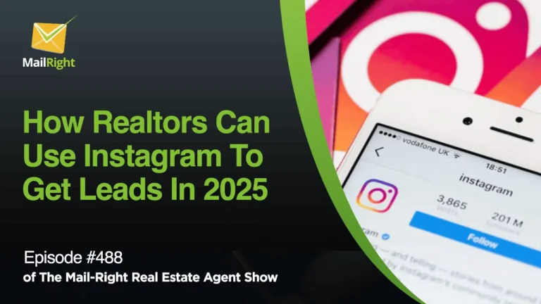 Episode 488: How Realtors Can Use Instagram to Get Leads in 2025